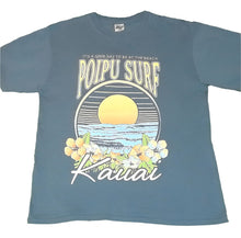 Load image into Gallery viewer, Poipu Surf &quot;IT&#39;S A GOOD DAY TO BE AT THE BEACH&quot; Logo SS Tee
